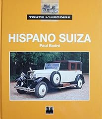 Histoire hispano suiza d'occasion  Livré partout en France