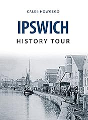 Ipswich history tour for sale  Delivered anywhere in UK