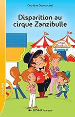 Disparition cirque zanzibulle d'occasion  Livré partout en France