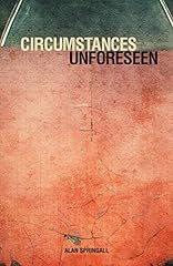 Circumstances unforeseen for sale  Delivered anywhere in UK