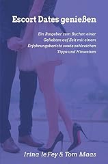Escort dates genießen gebraucht kaufen  Wird an jeden Ort in Deutschland