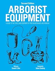 Arborist equipment guide for sale  Delivered anywhere in USA 