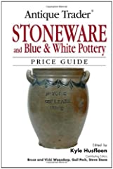Antique Trader Stoneware and Blue & White Pottery Price Guide for sale  Delivered anywhere in Canada