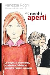 Occhi aperti. droghe usato  Spedito ovunque in Italia 