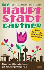 Hauptstadtgärtner anleitung z gebraucht kaufen  Wird an jeden Ort in Deutschland