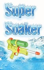 Super soaker for sale  Delivered anywhere in USA 