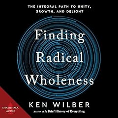 Finding radical wholeness gebraucht kaufen  Wird an jeden Ort in Deutschland