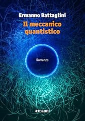 Meccanico quantistico usato  Spedito ovunque in Italia 