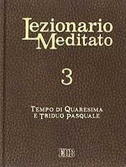 Lezionario meditato. quaresima usato  Spedito ovunque in Italia 