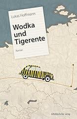 Wodka tigerente roman gebraucht kaufen  Wird an jeden Ort in Deutschland