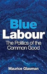 Blue labour politics for sale  Delivered anywhere in UK