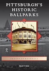 Pittsburgh historic ballparks for sale  Delivered anywhere in USA 