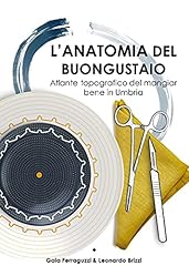 Anatomia del buongustaio usato  Spedito ovunque in Italia 