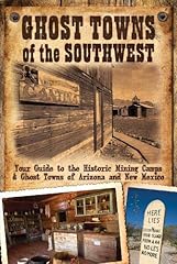 Ghost towns southwest for sale  Delivered anywhere in USA 