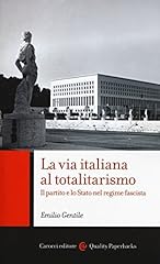 Via italiana totalitarismo. usato  Spedito ovunque in Italia 