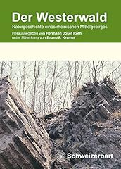 Westerwald naturgeschichte ein gebraucht kaufen  Wird an jeden Ort in Deutschland