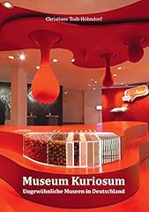 Museum kuriosum ungewöhnliche gebraucht kaufen  Wird an jeden Ort in Deutschland