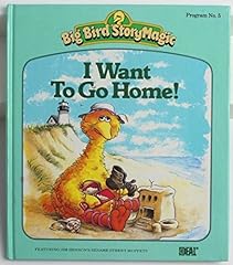 I Want to Go Home Big Bird Story Magic Program No. for sale  Delivered anywhere in USA 