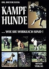 Kampfhunde ... wirklich gebraucht kaufen  Wird an jeden Ort in Deutschland