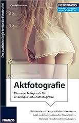 Foto praxis aktfotografie gebraucht kaufen  Wird an jeden Ort in Deutschland