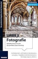 Foto praxis urbex gebraucht kaufen  Wird an jeden Ort in Deutschland
