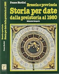 Brescia provincia. storia usato  Spedito ovunque in Italia 