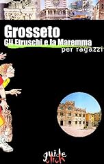 Grosseto. gli etruschi usato  Spedito ovunque in Italia 