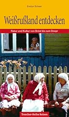 Weissrussland entdecken natur gebraucht kaufen  Wird an jeden Ort in Deutschland