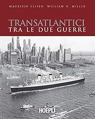 Transatlantici tra due usato  Spedito ovunque in Italia 