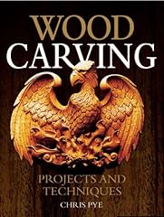 Woodcarving projects technique for sale  Delivered anywhere in UK