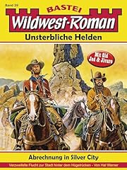 Wildwest roman unsterbliche gebraucht kaufen  Wird an jeden Ort in Deutschland