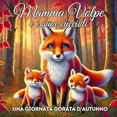 Mamma volpe suoi usato  Spedito ovunque in Italia 