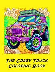 Crazy truck coloring for sale  Delivered anywhere in UK