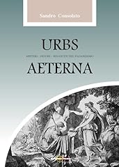 Urbs aeterna. misteri usato  Spedito ovunque in Italia 