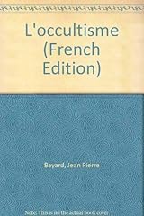 Occultisme jean pierre d'occasion  Livré partout en France