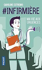 Infirmière vie urgences d'occasion  Livré partout en Belgiqu