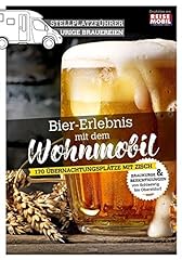 Gebraucht, Stellplatzführer Urige Brauereien: Bier-Erlebnis mit gebraucht kaufen  Wird an jeden Ort in Deutschland
