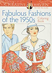 Creative Haven Fabulous Fashions of the 1950s Coloring Book for sale  Delivered anywhere in Canada