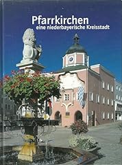 Pfarrkirchen niederbayerische  gebraucht kaufen  Wird an jeden Ort in Deutschland