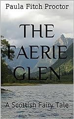 The Faerie Glen: A Scottish Fairy Tale for sale  Delivered anywhere in UK