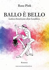 Ballo bello. latino usato  Spedito ovunque in Italia 