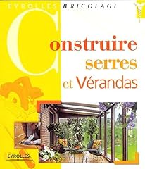 Construire serres vérandas d'occasion  Livré partout en France