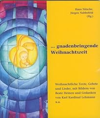 ... gnadenbringende weihnachts gebraucht kaufen  Wird an jeden Ort in Deutschland