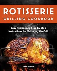 Rotisserie grilling cookbook d'occasion  Livré partout en France