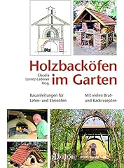 Holzbacköfen garten bauanleit d'occasion  Livré partout en Belgiqu