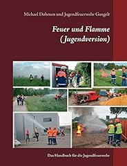 Feuer flamme handbuch gebraucht kaufen  Wird an jeden Ort in Deutschland