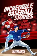 Incredible baseball stories for sale  Delivered anywhere in USA 