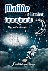 Matilde amico immaginario usato  Spedito ovunque in Italia 