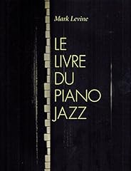livre piano jazz mark levine d'occasion  Livré partout en France