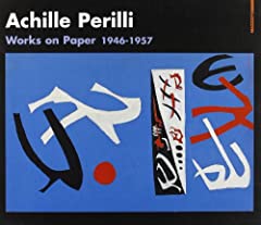 Achille perilli. works usato  Spedito ovunque in Italia 
